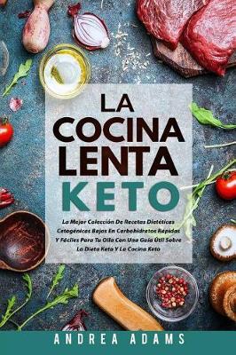 Book cover for La Cocina Lenta Ceto (Spanish Book/Libro Espanol)