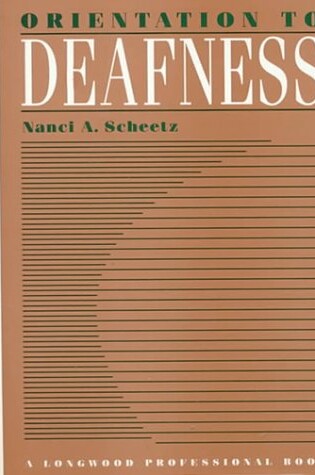 Cover of Orientation to Deafness