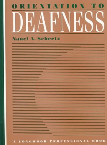 Cover of Orientation to Deafness