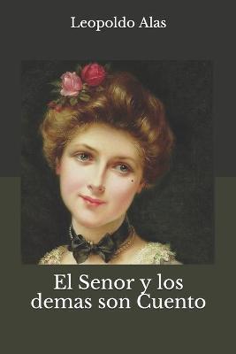 Book cover for El Senor y los demas son Cuento