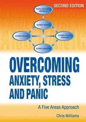 Book cover for Overcoming Anxiety, Stress and Panic A Five Areas Approach