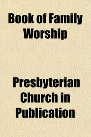 Cover of Book of Family Worship