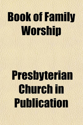 Book cover for Book of Family Worship