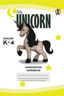Book cover for My Unicorn Primary Handwriting k-4 Workbook, 51 Sheets, 6 x 9 Inch, Yellow Cover