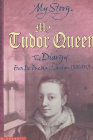 Cover of My Tudor Queen