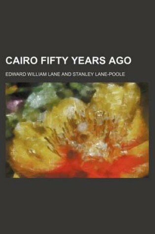 Cover of Cairo Fifty Years Ago