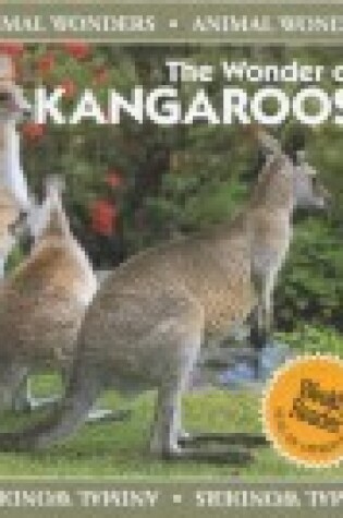 Cover of The Wonder of Kangaroos