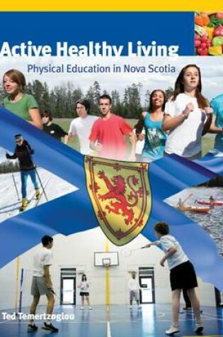 Cover of Active Healthy Living Teacher's Manual