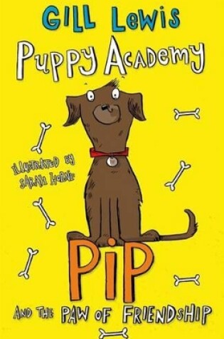 Cover of Puppy Academy: Pip and the Paw of Friendship