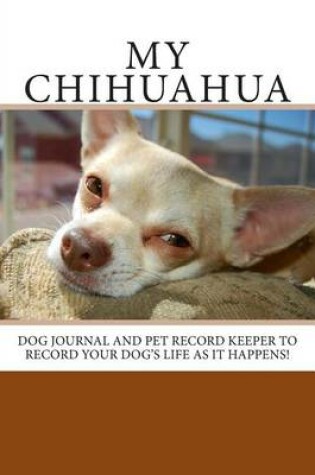 Cover of My Chihuahua