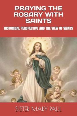 Book cover for Praying the Rosary with Saints