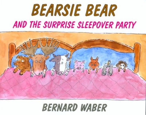 Book cover for Bearsie Bear and the Surprise Sleepover Party