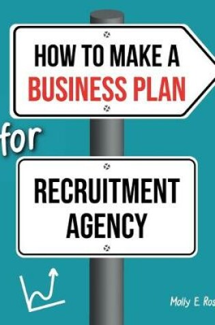 Cover of How To Make A Business Plan For Recruitment Agency