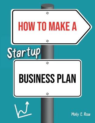 Book cover for How To Make A Startup Business Plan