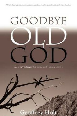 Cover of Goodbye Old God