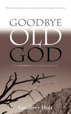 Book cover for Goodbye Old God