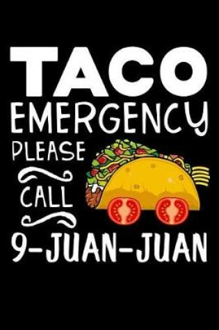 Cover of Taco emergency call 9-juan-juan