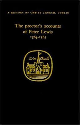 Cover of The Proctor's Accounts of Peter Lewis