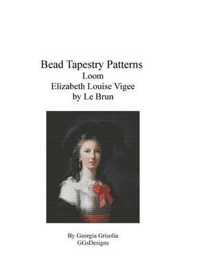 Book cover for Bead Tapestry Patterns Loom Elizabeth Louise Vigee by Le Brun