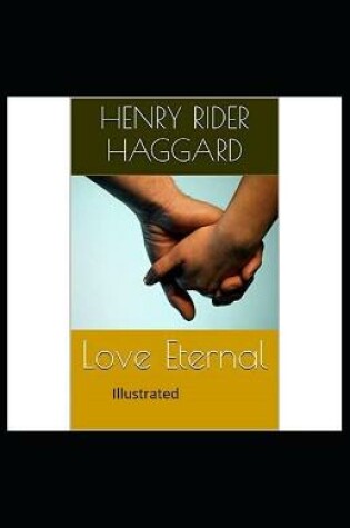 Cover of Love Eternal Illustrated