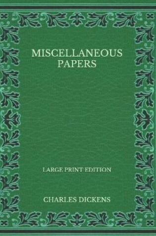 Cover of Miscellaneous Papers - Large Print Edition