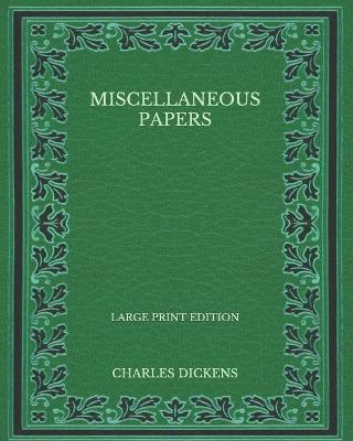 Book cover for Miscellaneous Papers - Large Print Edition