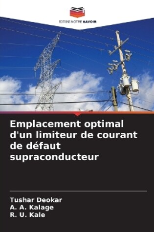 Cover of Emplacement optimal d'un limiteur de courant de défaut supraconducteur