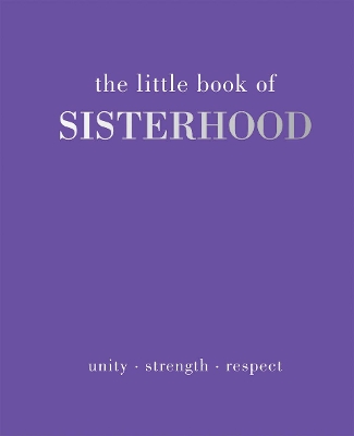 Book cover for The Little Book of Sisterhood