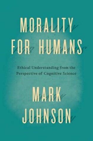 Cover of Morality for Humans