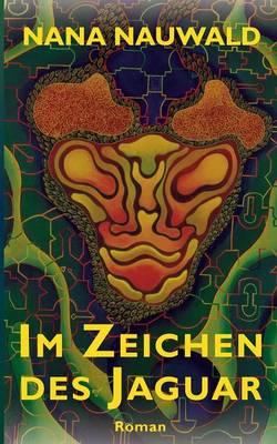 Book cover for Im Zeichen des Jaguar