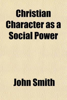 Book cover for Christian Character as a Social Power