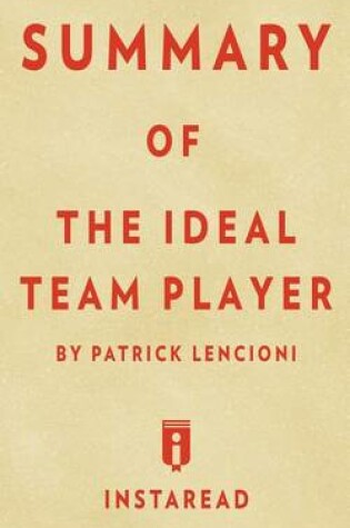 Cover of Summary of the Ideal Team Player