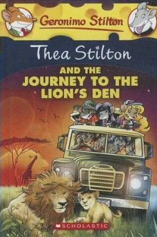 Cover of Thea Stilton and the Journey to the Lion's Den