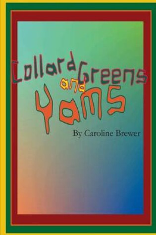 Cover of Collard Greens and Yams