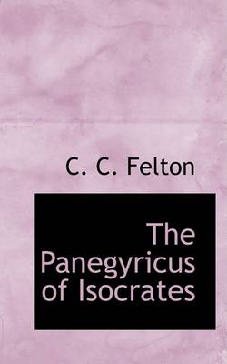 Book cover for The Panegyricus of Isocrates