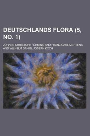 Cover of Deutschlands Flora (5, No. 1 )