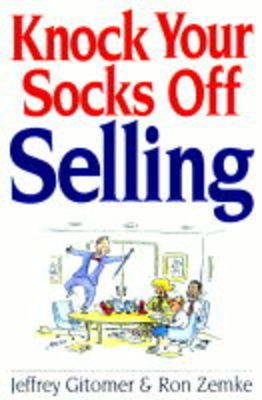 Book cover for Knock Your Socks Off Selling