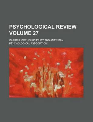 Book cover for Psychological Review Volume 27