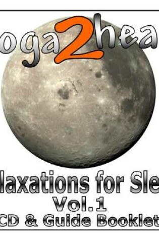 Cover of Yoga 2 Hear - Relaxations for Sleep with Relaxation on a Chair Bonus Class