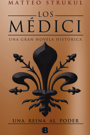 Cover of Los Médici III. Una reina al poder / The Medicis III: A Queen in Power