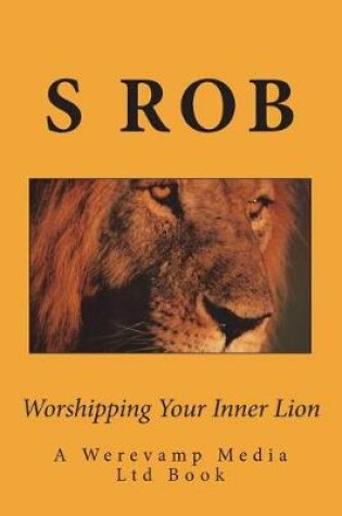 Cover of Worshipping Your Inner Lion