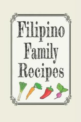 Cover of Filipino Family Recipes