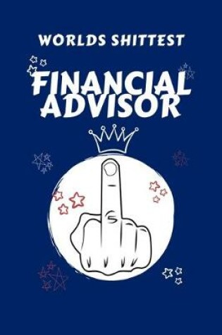 Cover of Worlds Shittest Financial Advisor