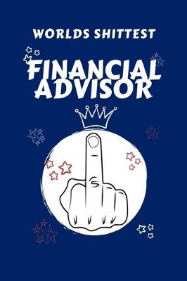 Book cover for Worlds Shittest Financial Advisor