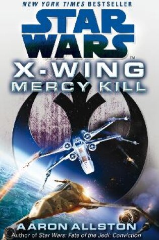 Cover of X-Wing: Mercy Kill