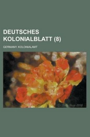 Cover of Deutsches Kolonialblatt (8 )
