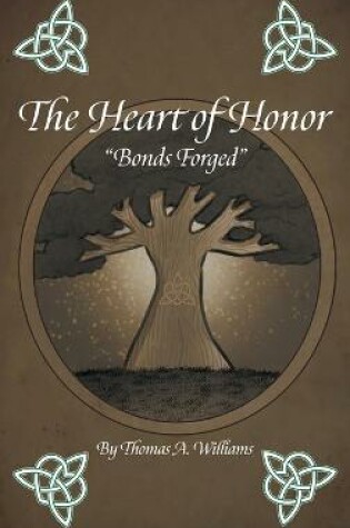 Cover of The Heart of Honor "Bonds Forged"