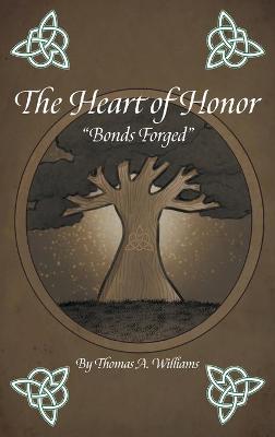 Book cover for The Heart of Honor "Bonds Forged"