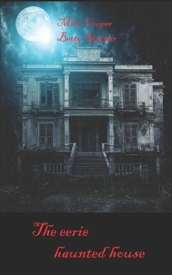 Book cover for The eerie haunted house