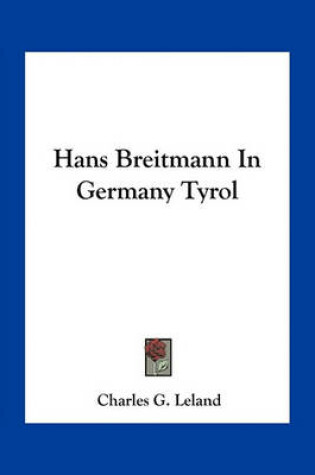 Cover of Hans Breitmann in Germany Tyrol